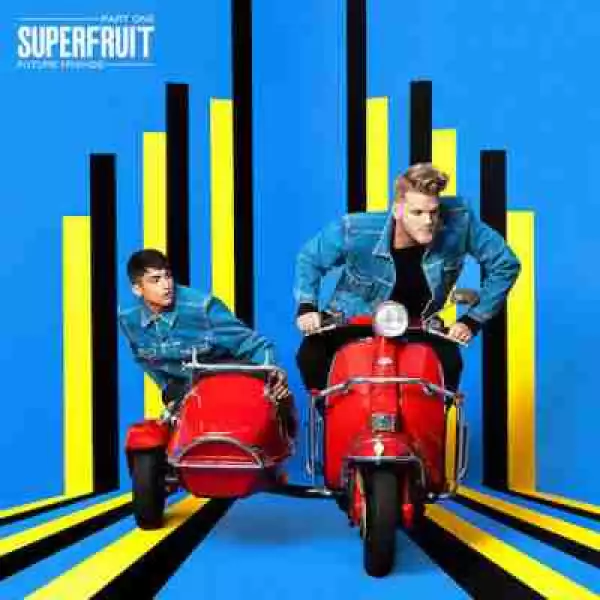 Future Friends - Part One BY Superfruit